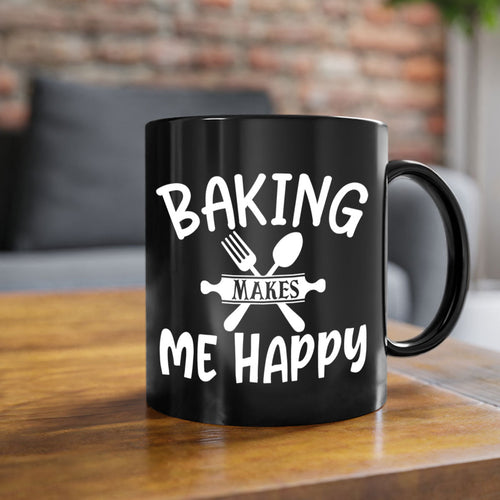 baking makes me happy 54#- kitchen-Mug / Coffee Cup