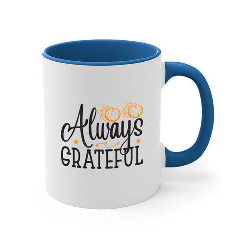 Alwaysgrateful 9#- fall-Mug / Coffee Cup