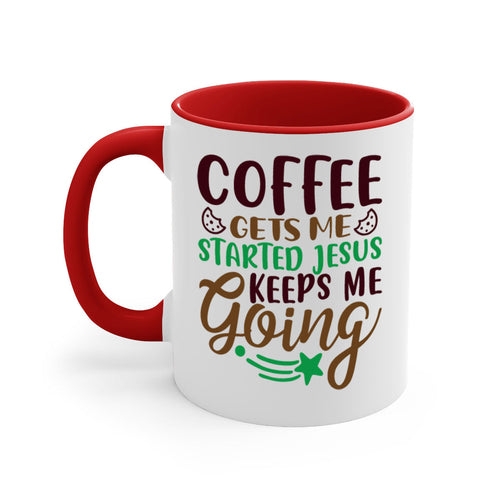 coffee gets me started jesus keeps me going 290#- christmas-Mug /