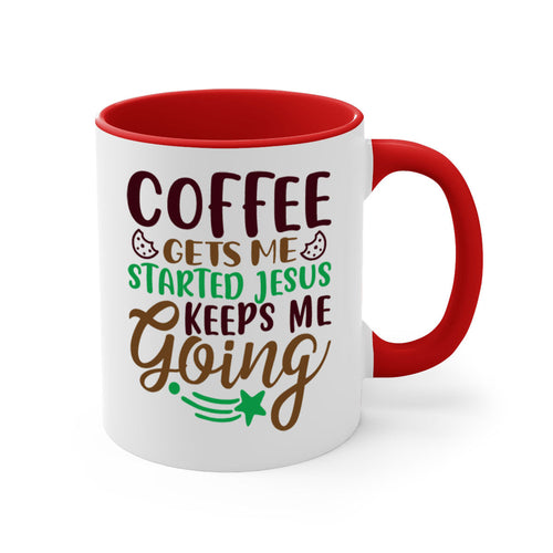 coffee gets me started jesus keeps me going 290#- christmas-Mug /