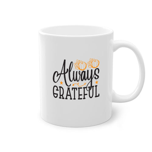 Alwaysgrateful 9#- fall-Mug / Coffee Cup
