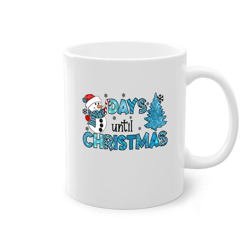 Day until Christmas 92#- winter-Mug / Coffee Cup