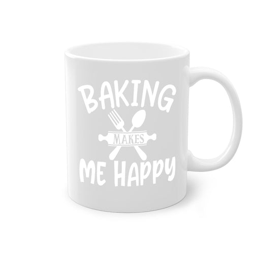 baking makes me happy 54#- kitchen-Mug / Coffee Cup