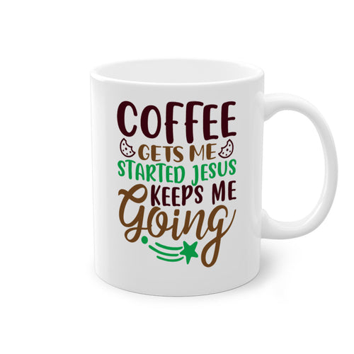 coffee gets me started jesus keeps me going 290#- christmas-Mug /