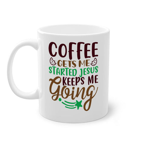 coffee gets me started jesus keeps me going 290#- christmas-Mug /